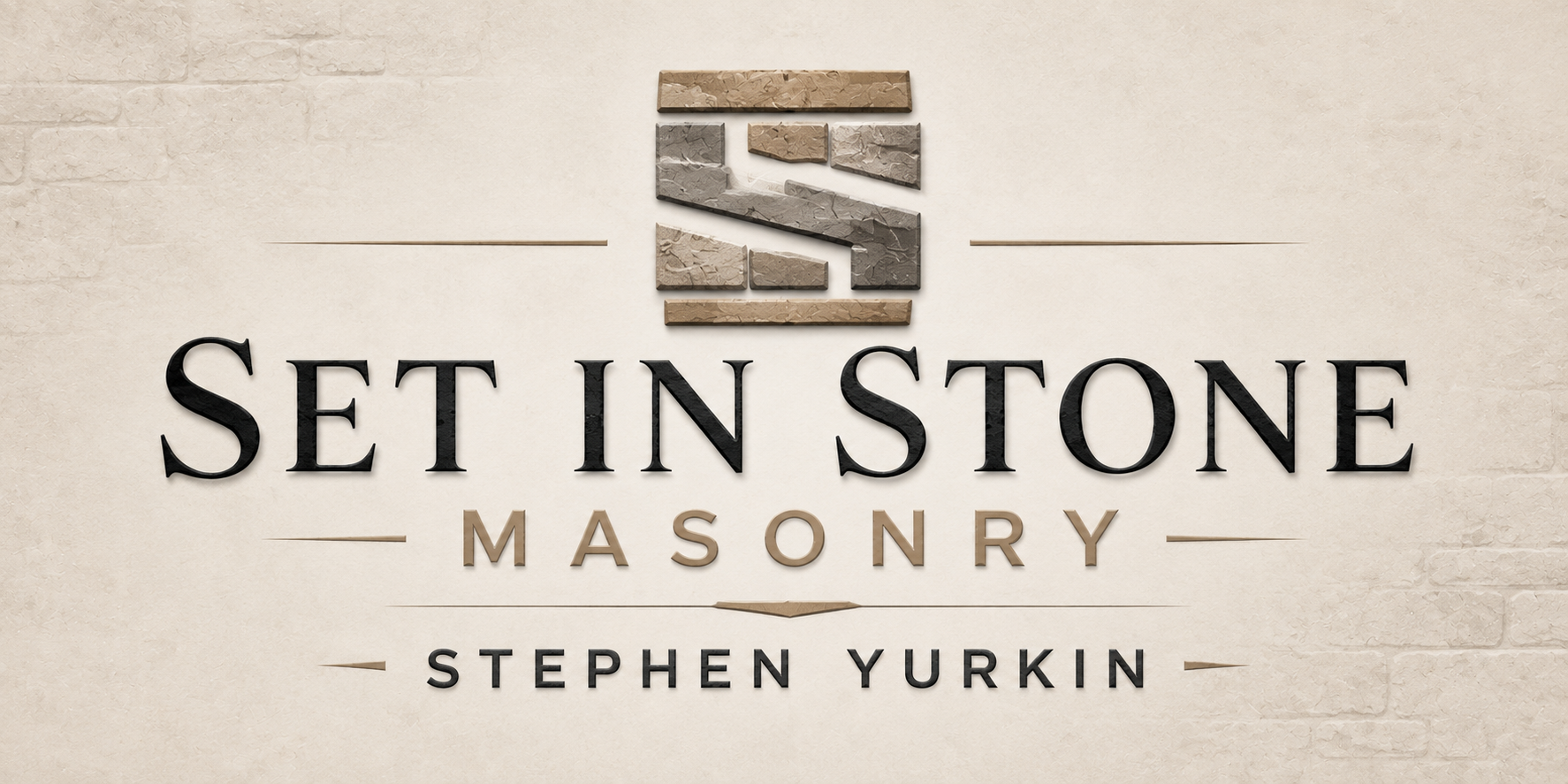 Set In Stone Masonry — Stephen Yurkin